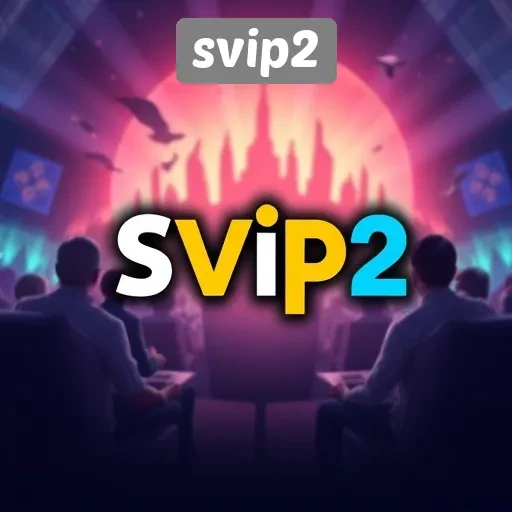 Keunggulan dan Fitur Menarik di Svip2 untuk Pecinta Game